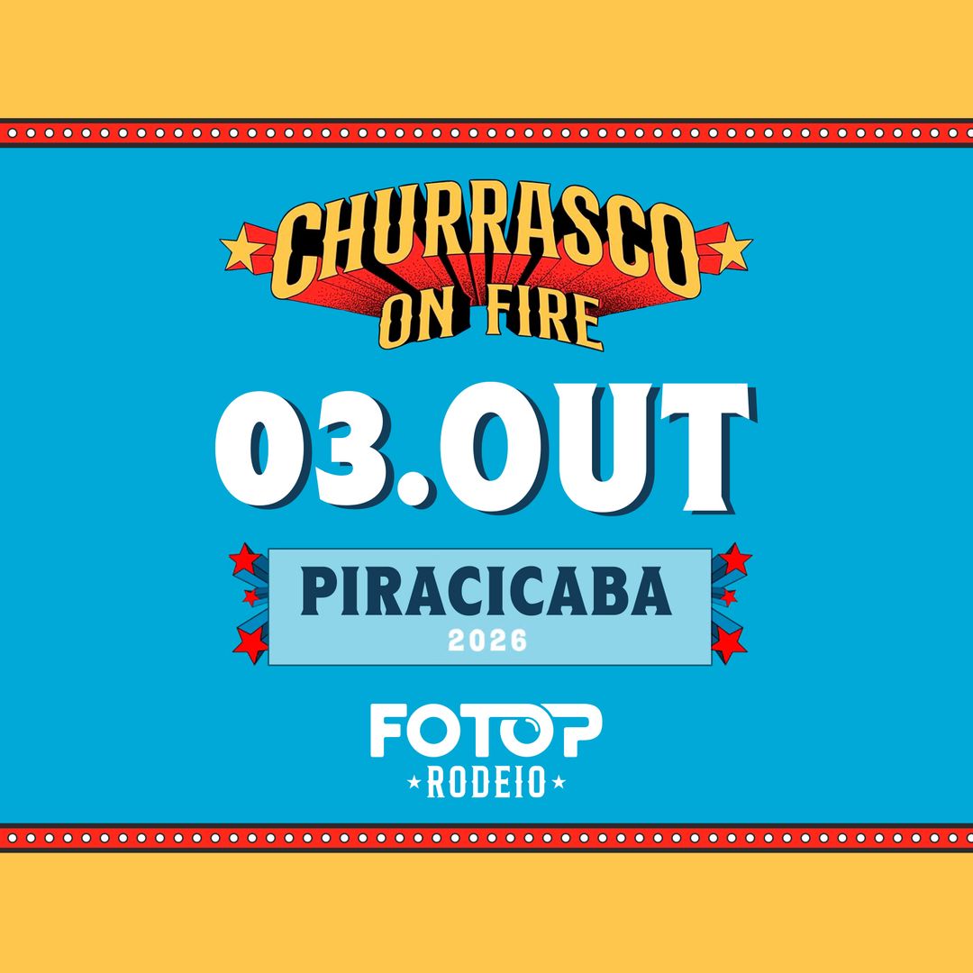  Churrasco On Fire - Piracicaba - 03/10