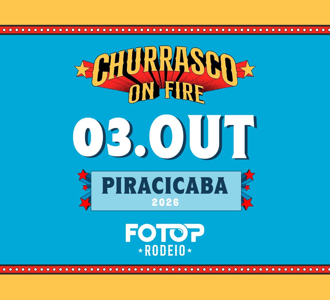  Churrasco On Fire - Piracicaba - 03/10