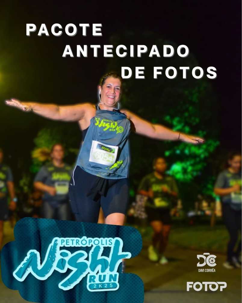 PACOTE DE FOTOS ANTECIPADO  XII PETRPOLIS NIGHT RUN