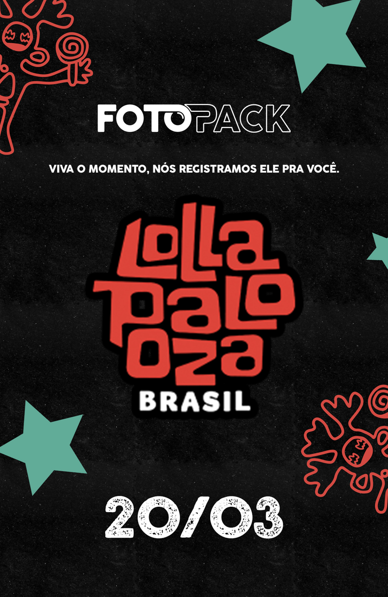  Lollapalooza Brasil -  20 de Maro