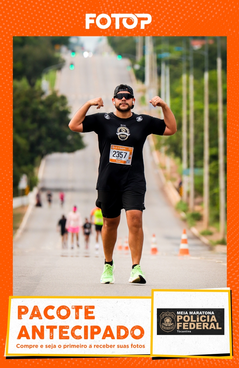   MEIA MARATONA DA POLCIA FEDERAL TOCANTINS 2025 - PACOTE ANTECIPADO DE FOTOS
