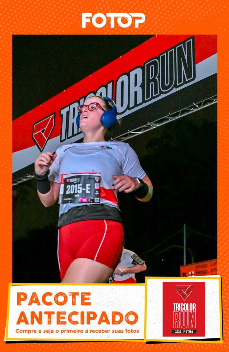 TRICOLOR RUN NOTURNA 2026 - 1� ETAPA - PACOTE DE FOTOS ANTECIPADO