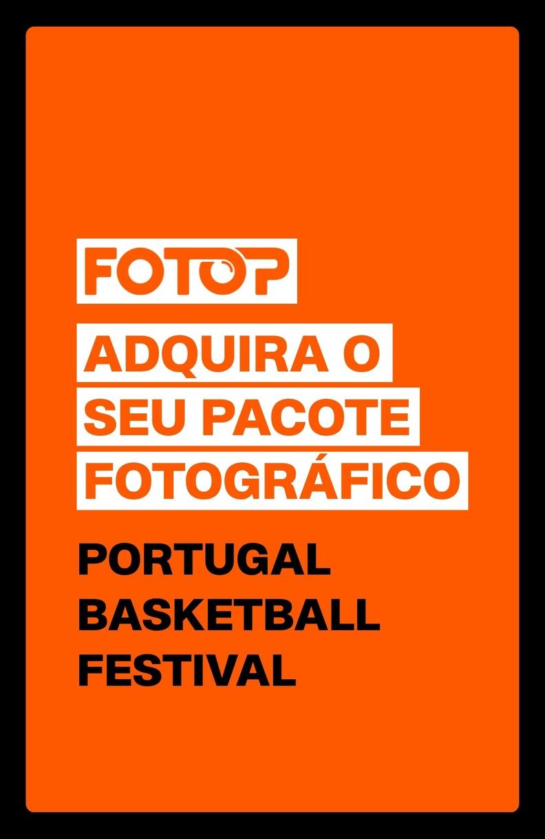 Pacote de Fotos - Portugal Basketball Festival 