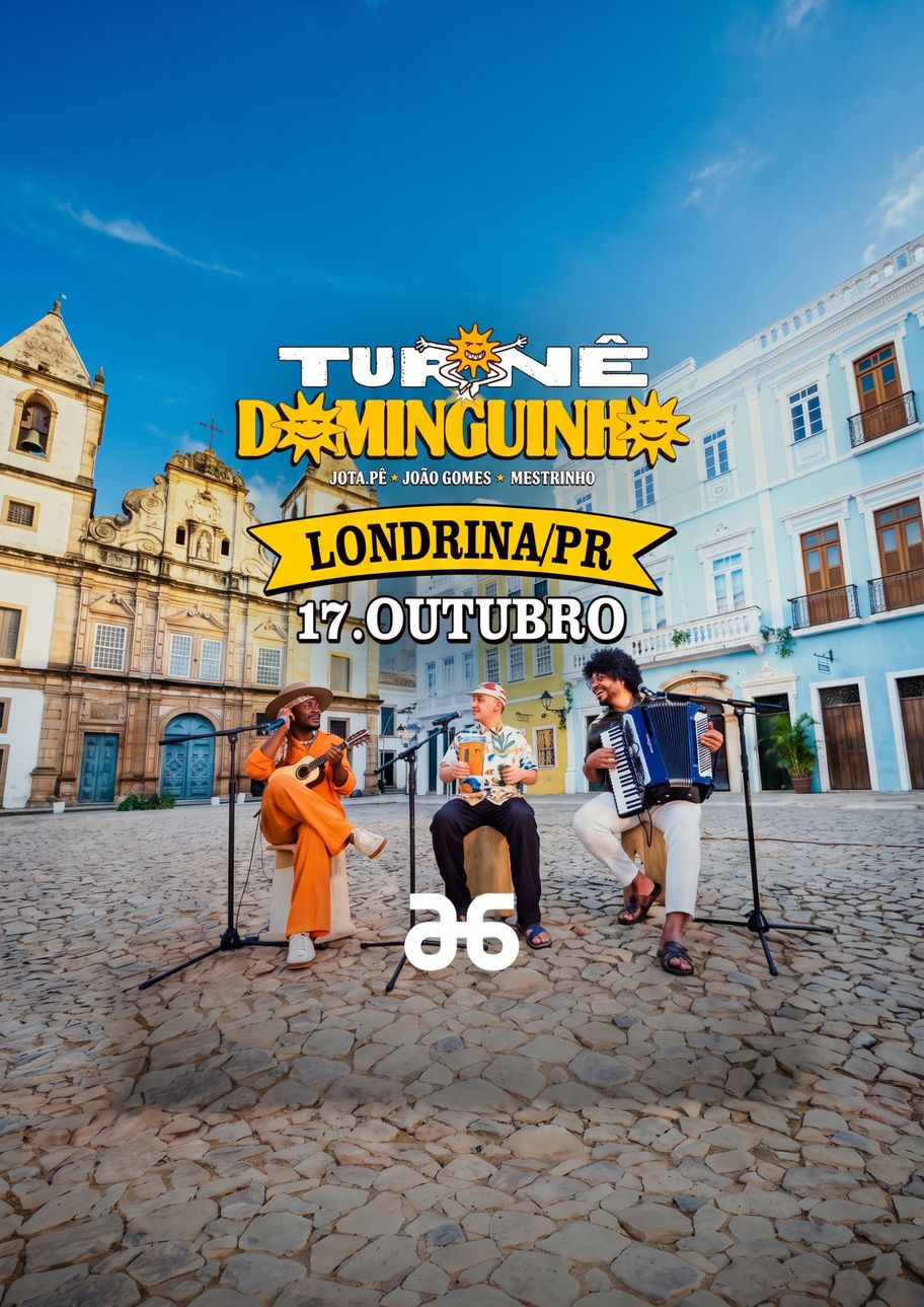  Turnê Dominguinho - Londrina - 17 de Outubro